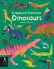 Book cover of: Creature Features: Dinosaurs. By: Natasha Durley