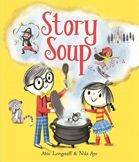 Book cover of: Story Soup. By: Nila Aye