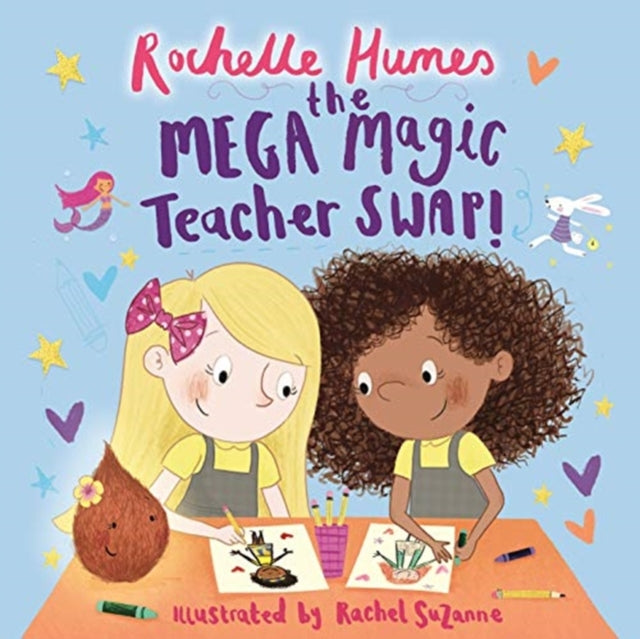Book cover of: Mega Magic Teacher Swap. By: Rochelle Humes