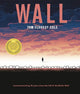 Book cover of: Wall. By: Tom Clohosy-Cole