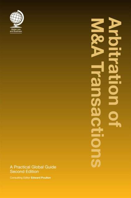 Book cover of: Arbitration of M&A Transactions. By: Edward Poulton