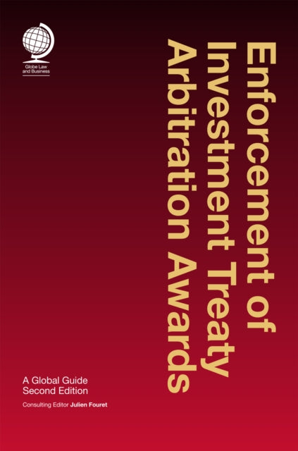 Book cover of: Enforcement of Investment Treaty Arbitration Awards. By: Julien Fouret