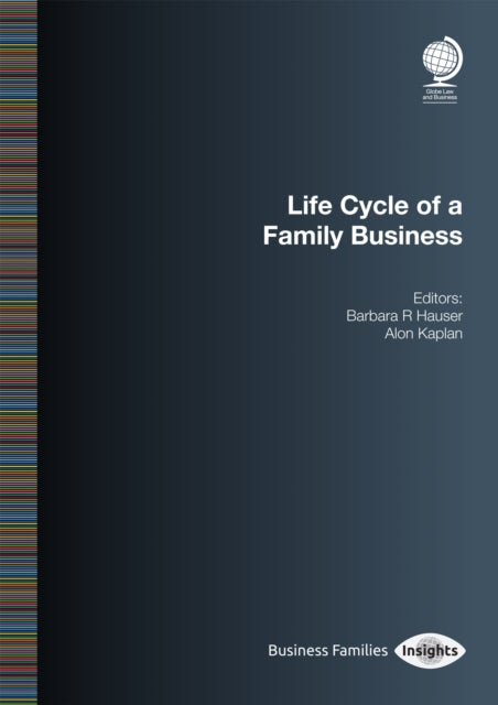 Book cover of: Life Cycle of a Family Business. By: Barbara R. Hauser