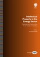 Book cover of: Intellectual Property in the Energy Sector