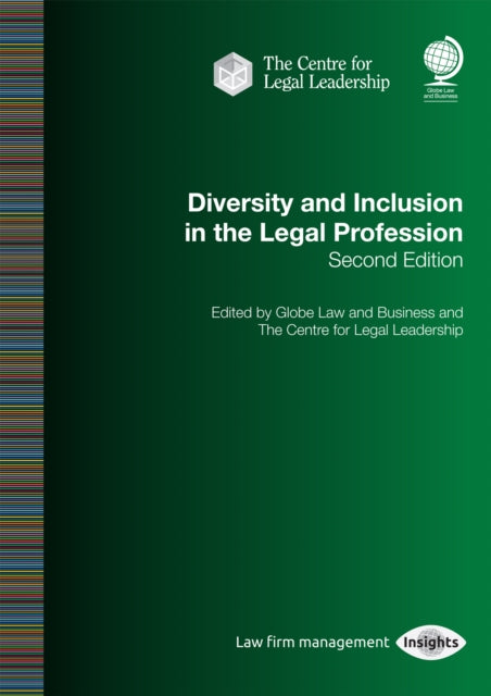 Book cover of: Diversity and Inclusion in the Legal Profession