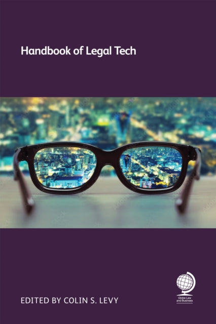 Book cover of: Handbook of Legal Tech. By: Colin S. Levy