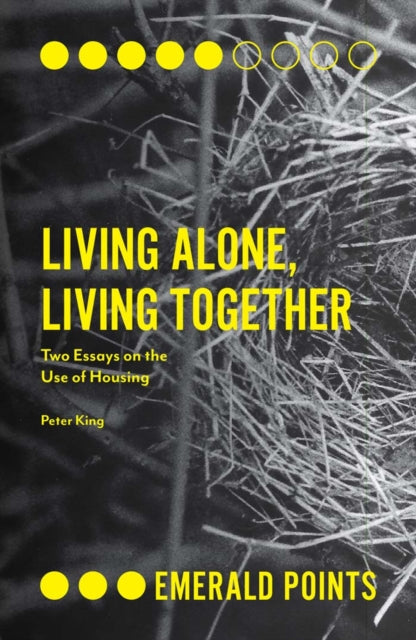 Book cover of: Living Alone, Living Together. By: Peter King