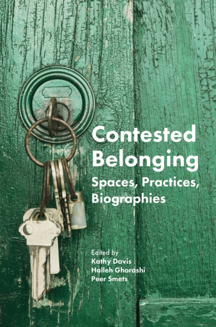 Book cover of: Contested Belonging. By: Kathy Davis