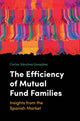 Book cover of: Efficiency of Mutual Fund Families. By: Carlos Sánchez González