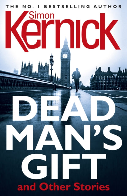 Book cover of: Dead Man's Gift and Other Stories. By: Simon Kernick