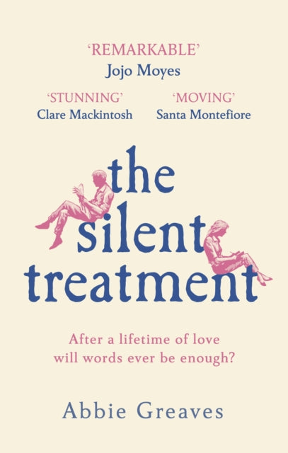 Book cover of: Silent Treatment. By: Abbie Greaves