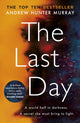 Book cover of: Last Day. By: Andrew Hunter Murray