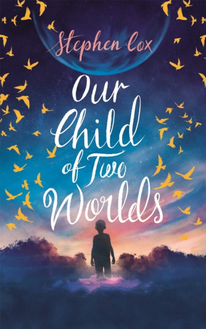 Book cover of: Our Child of Two Worlds. By: Stephen Cox