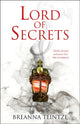 Book cover of: Lord of Secrets. By: Breanna Teintze