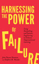 Book cover of: Harnessing the Power of Failure. By: John Steven Newman
