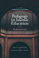 Book cover of: Pedagogy in Islamic Education. By: Glenn Hardaker