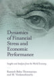 Book cover of: Dynamics of Financial Stress and Economic Performance. By: Ramesh Babu Thimmaraya