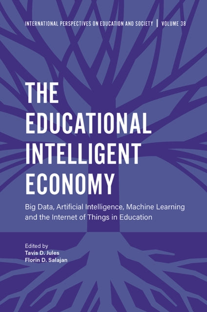 Book cover of: Educational Intelligent Economy. By: Tavis D. Jules