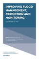 Book cover of: Improving Flood Management, Prediction and Monitoring. By: Zulkifli Yusop
