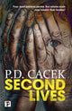 Book cover of: Second Lives. By: Cacek, P. D.