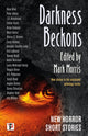 Book cover of: Darkness Beckons Anthology. By: Mark Morris