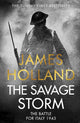 Book cover of: Savage Storm. By: James Holland