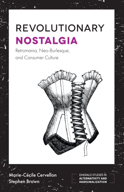 Book cover of: Revolutionary Nostalgia. By: Marie-Cécile Cervellon