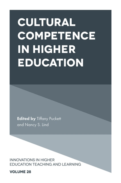 Book cover of: Cultural Competence in Higher Education. By: Tiffany Puckett