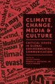 Book cover of: Climate Change, Media & Culture. By: Juliet Pinto
