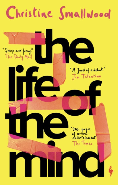 Book cover of: Life of the Mind. By: Christine Smallwood