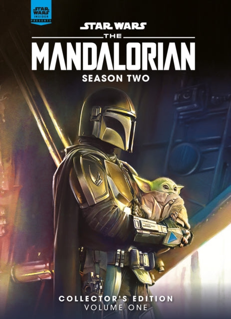 Book cover of: Star Wars Insider Presents: Star Wars: The Mandalorian Season Two Collectors Ed Vol.1. By: Titan Titan Magazine