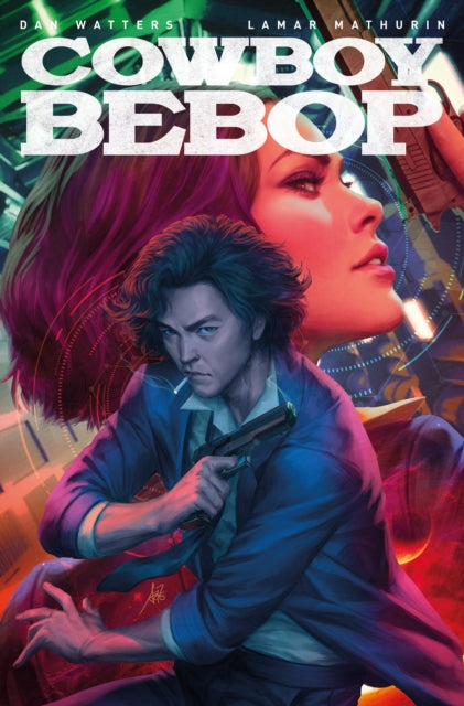 Book cover of: Cowboy Bebop: Supernova Swing. By: Dan Watters