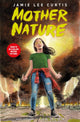 Book cover of: Mother Nature. By: Jamie Lee Curtis