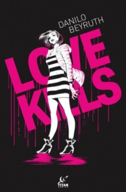 Love Kills 9781787740242 Danilo Beyruth