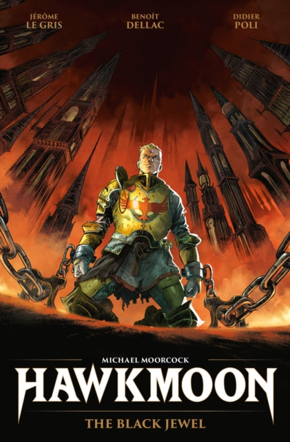Hawkmoon: The Black Jewel 9781787744165 Jérôme Le Gris
