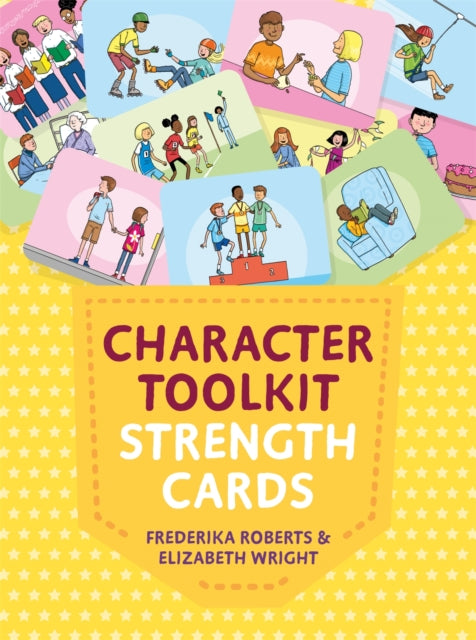 Book cover of: Character Toolkit Strength Cards. By: Wright, Elizabeth