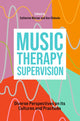 Book cover of: Music Therapy Supervision. By: Catherine Warner