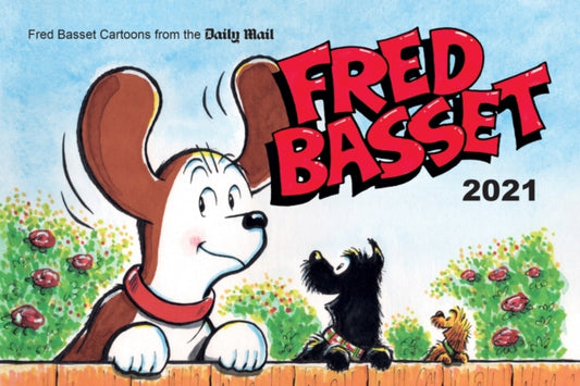 Book cover of: Fred Basset Yearbook 2021. By: Alex Graham