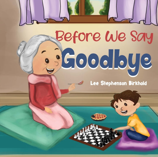 Book cover of: Before We Say Goodbye