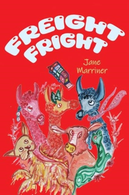 Book cover of: Freight Fright. By: Jane Marriner
