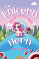 Book cover of: Unicorn Who Lost Her Horn