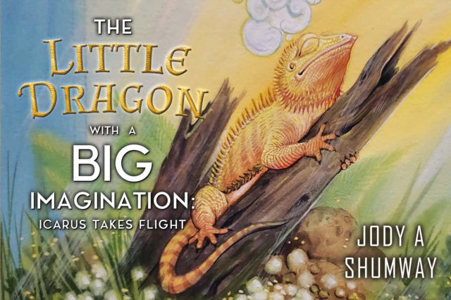 Book cover of: Little Dragon with a Big Imagination: Icarus Takes Flight