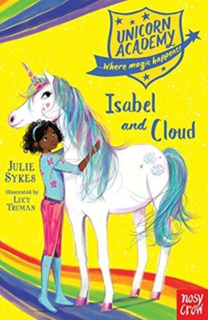 Unicorn Academy: Isabel and Cloud 9781788001649 Julie Sykes