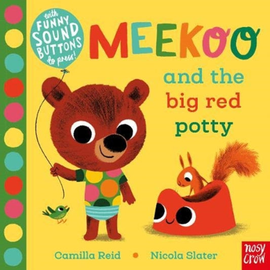 Book cover of: Meekoo and the Big Red Potty. By: Nicola Slater