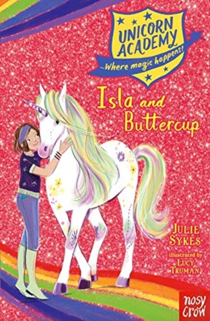 Book cover of: Unicorn Academy: Isla and Buttercup. By: Julie Sykes