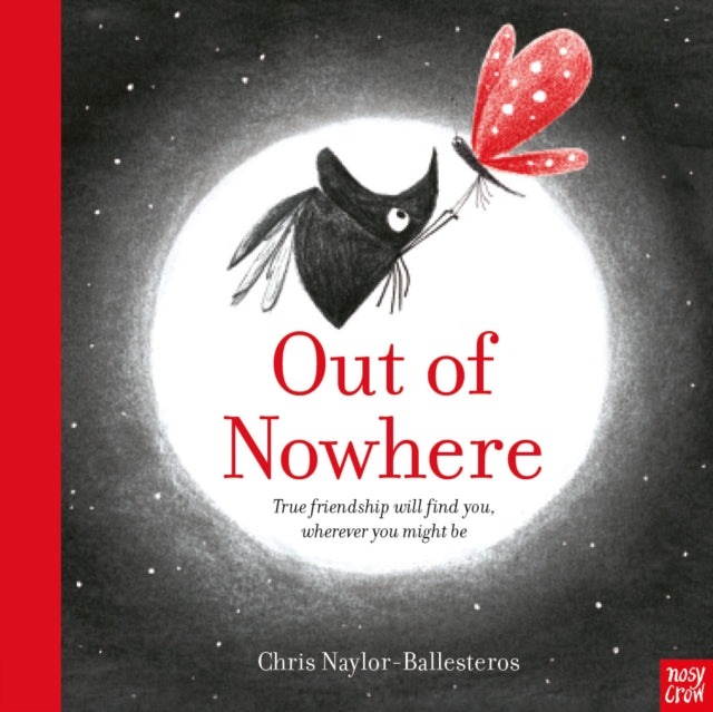 Book cover of: Out of Nowhere. By: Chris Naylor-Ballesteros