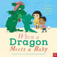 When a Dragon Meets a Baby 9781788008891 HART, CARYL