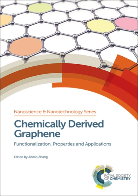 Book cover of: Chemically Derived Graphene. By: Jintao Zhang