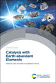 Book cover of: Catalysis with Earth-abundant Elements. By: Uwe Schneider