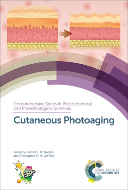 Book cover of: Cutaneous Photoaging. By: Rachel E. B. Watson